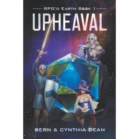 Rpg'd Earth: RPG'd Earth Book 1: Upheaval (Paperback)