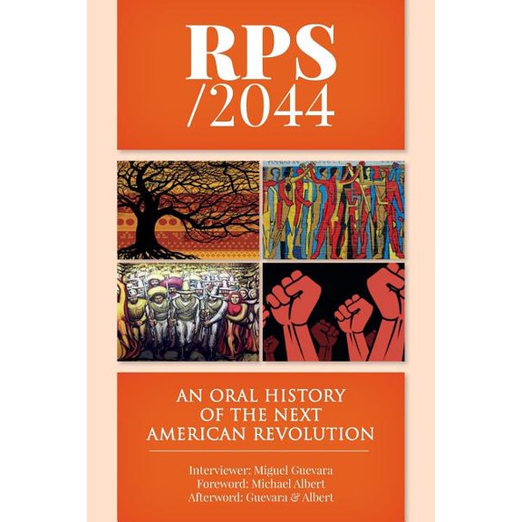 Rps / 2044 : An Oral History of the Next American Revolution