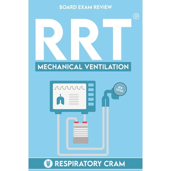 RRT Board Exam: Mechanical Ventilation (Paperback) by Damon Wiseley
