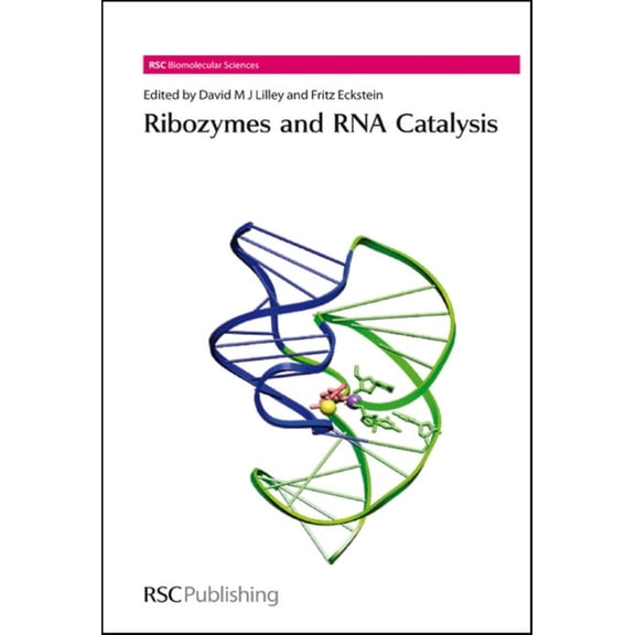 Rsc Biomolecular Sciences Ribozymes and RNA Catalysis, Book 10, (Hardcover)