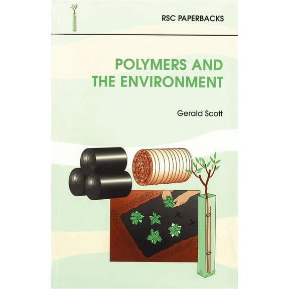 Rsc Paperbacks Polymers and the Environment, Book 18, (Paperback)