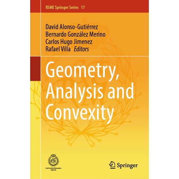 Rsme Springer Geometry, Analysis and Convexity, Book 17, (Hardcover)