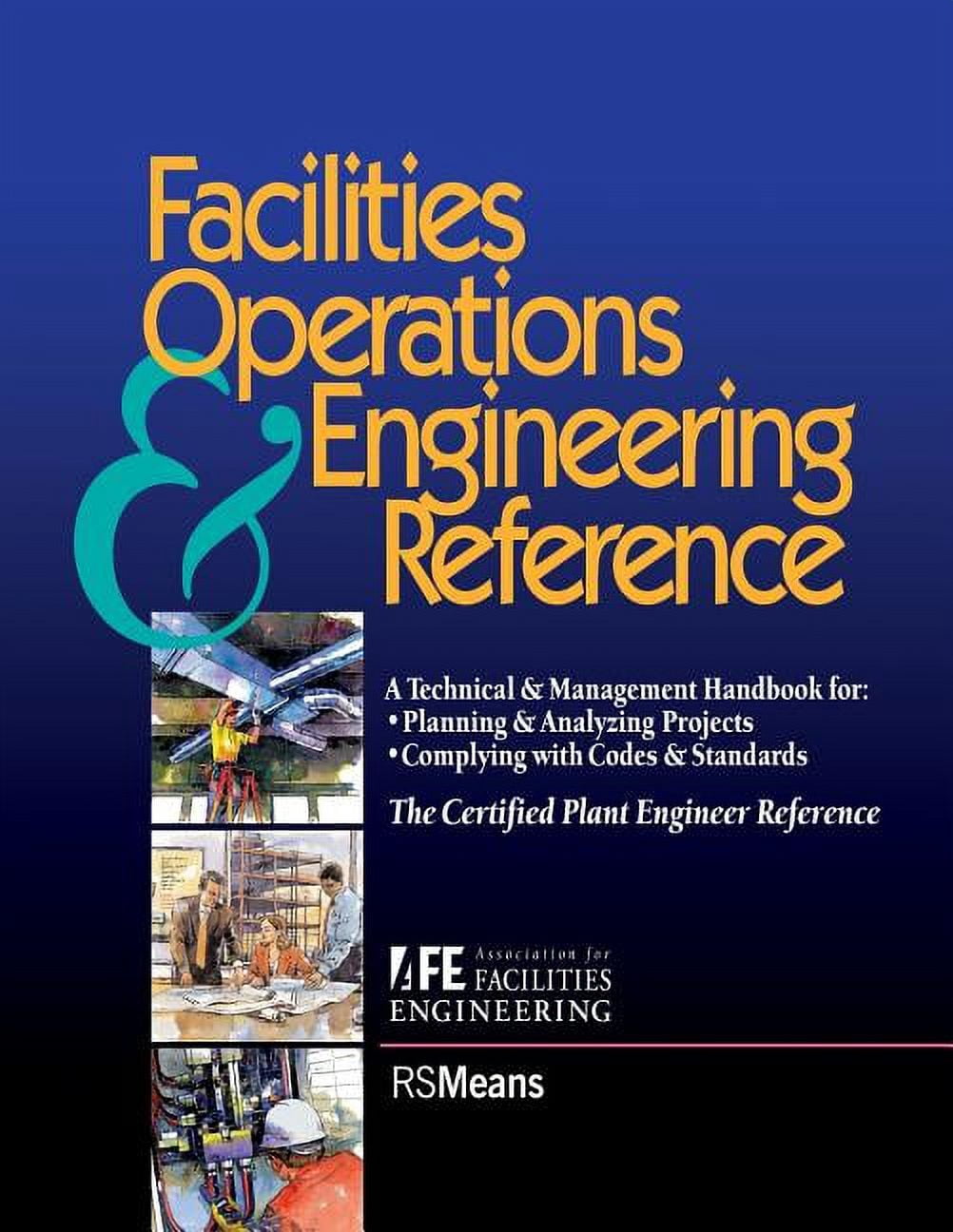 Ffe Engineer Inc Rsmeans: Facilities Operations and Engineering Reference: Thecertified ...