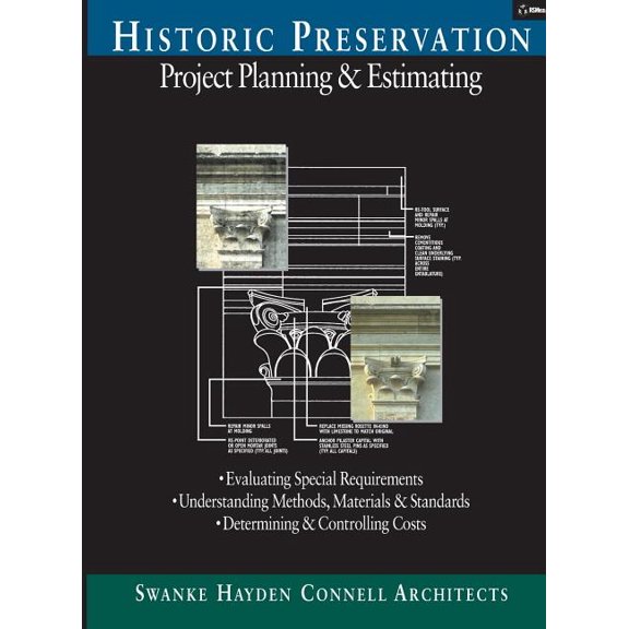 Rsmeans: Historic Preservation: Project Planning and Estimating (Hardcover)