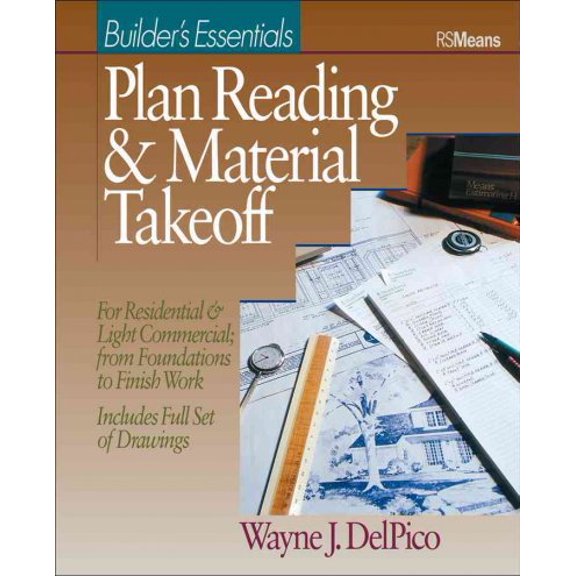 Pre-Owned Plan Reading and Material Takeoff: Builder's Essentials (Paperback) 0876293488 9780876293485