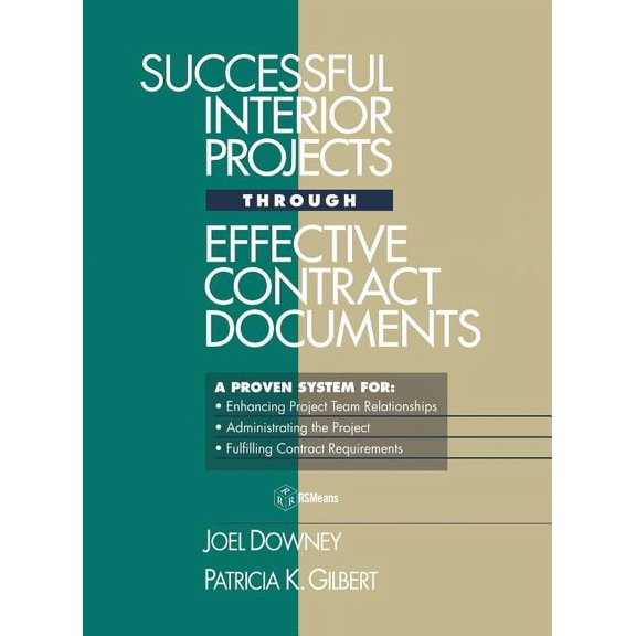 Rsmeans Successful Interior Projects Through Effective Contract Documents, Book 32, (Hardcover)