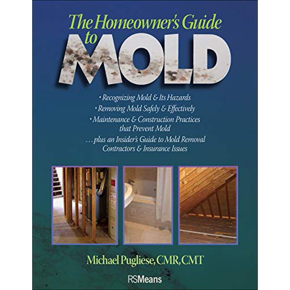 Pre-Owned The Homeowner's Guide to Mold (Paperback) 0876298218 9780876298213