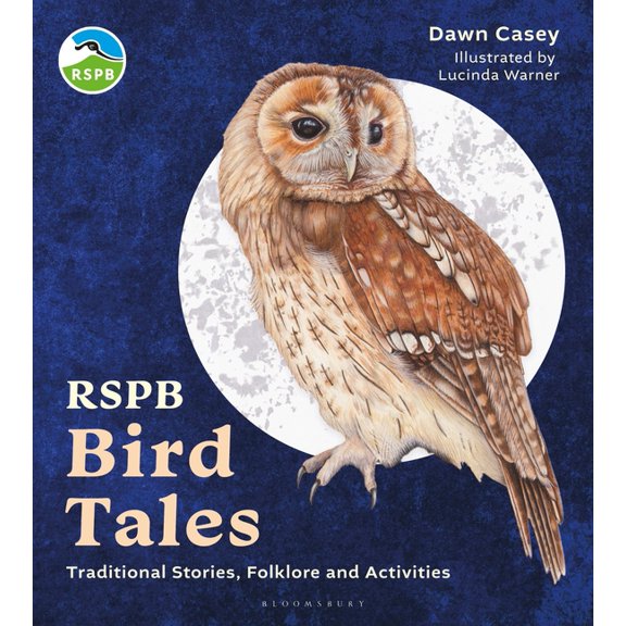 RSPB: RSPB Bird Tales : Traditional Stories, Folklore and Activities (Hardcover)