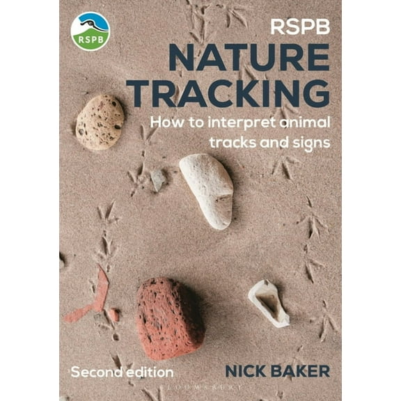 Rspb Rspb Nature Tracking: How to Interpret Animal Tracks and Signs, (Paperback)