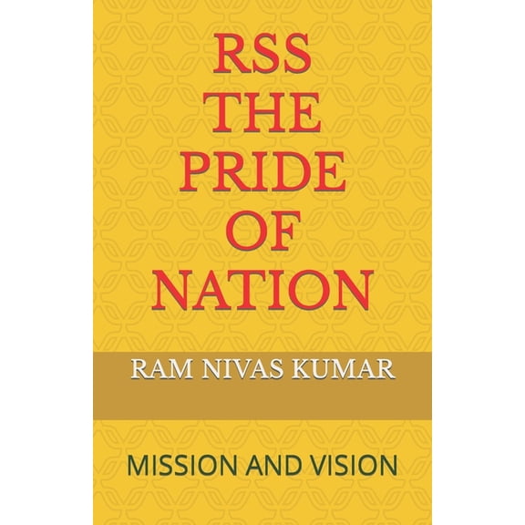 Rss the Pride of Nation: Mission and Vision