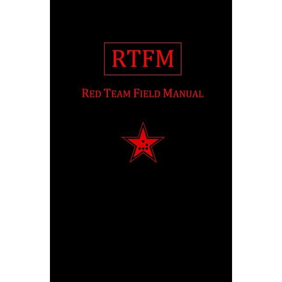 Rtfm: Red Team Field Manual (Paperback)
