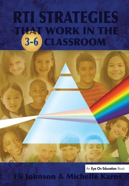 Rti Strategies That Work in the 3-6 Classroom, (Hardcover)