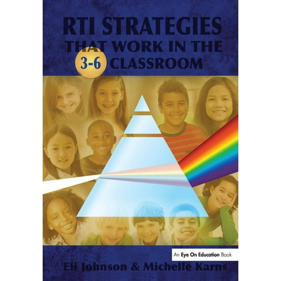 Rti Strategies That Work in the 3-6 Classroom, (Hardcover)