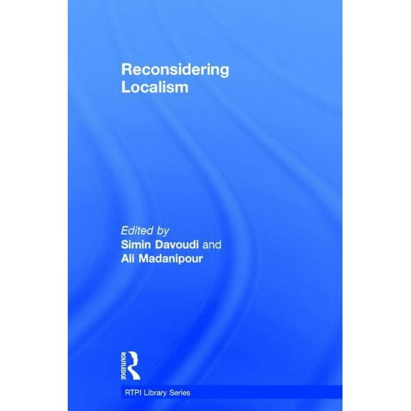 Rtpi Library Reconsidering Localism, (Hardcover)