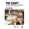 thumbnail image 1 of Rtpi Library The Craft of Collaborative Planning: People working together to shape creative and sustainable places, (Paperback), 1 of 1