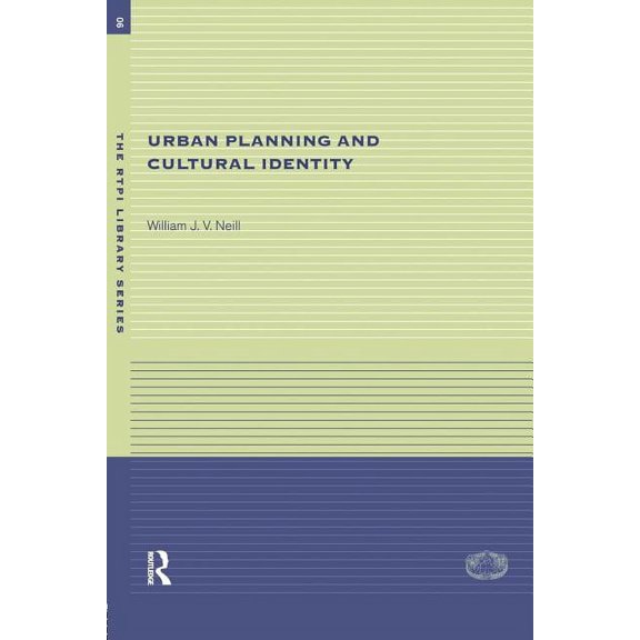Rtpi Library Urban Planning and Cultural Identity, (Paperback)