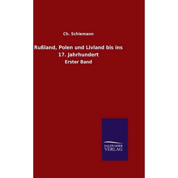 RuÃland, Polen und Livland bis ins 17. Jahrhundert, (Hardcover)