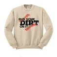 thumbnail image 1 of Rub Some Dirt on it Baseball Sweatshirt Unisex X-Large Sand, 1 of 5