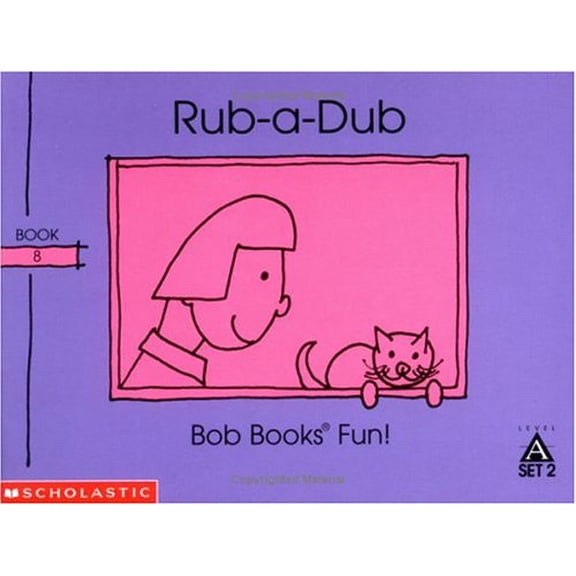 Pre-Owned Rub-a-dub (Bob books) (Paperback) 0439145066 9780439145060