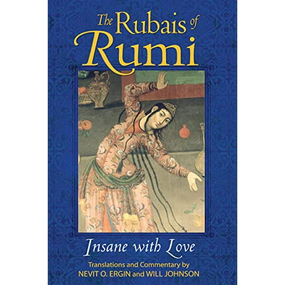 Pre-Owned Rubais of Rumi: Insane with Love Paperback