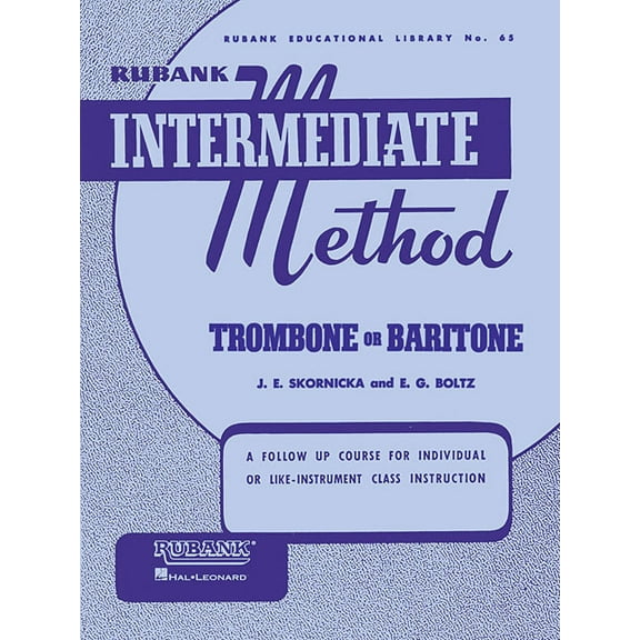Rubank Educational Library Rubank Intermediate Method Trombone or Baritone Concert Band Instruction Songbook for Developing Musicians Scales, Arpeg, Book 65, (Paperback)