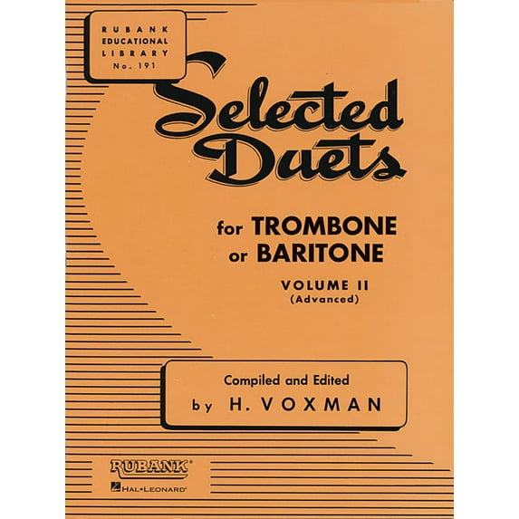 Rubank Educational Library Selected Duets for Trombone or Baritone, Volume II (Advanced), Book 191, (Paperback)