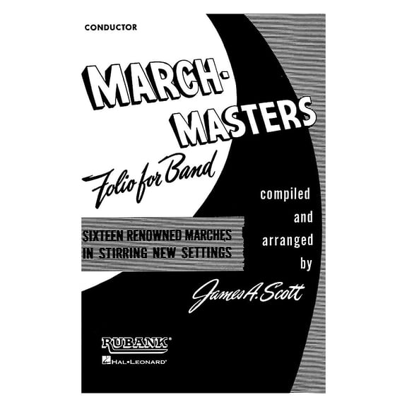 Rubank Publications March Masters Folio for Band (Conductor) Concert Band Composed by Various