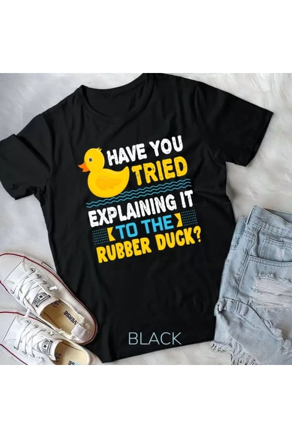 Rubber Duck Debugging Programmer Programming Gift Unisex T-Shirt