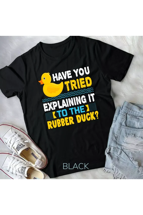 Rubber Duck Debugging Programmer Programming Gift Unisex T-Shirt