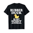 thumbnail image 1 of Rubber Duck Is My Spirit Animal Funny Toy T-Shirt, 1 of 5