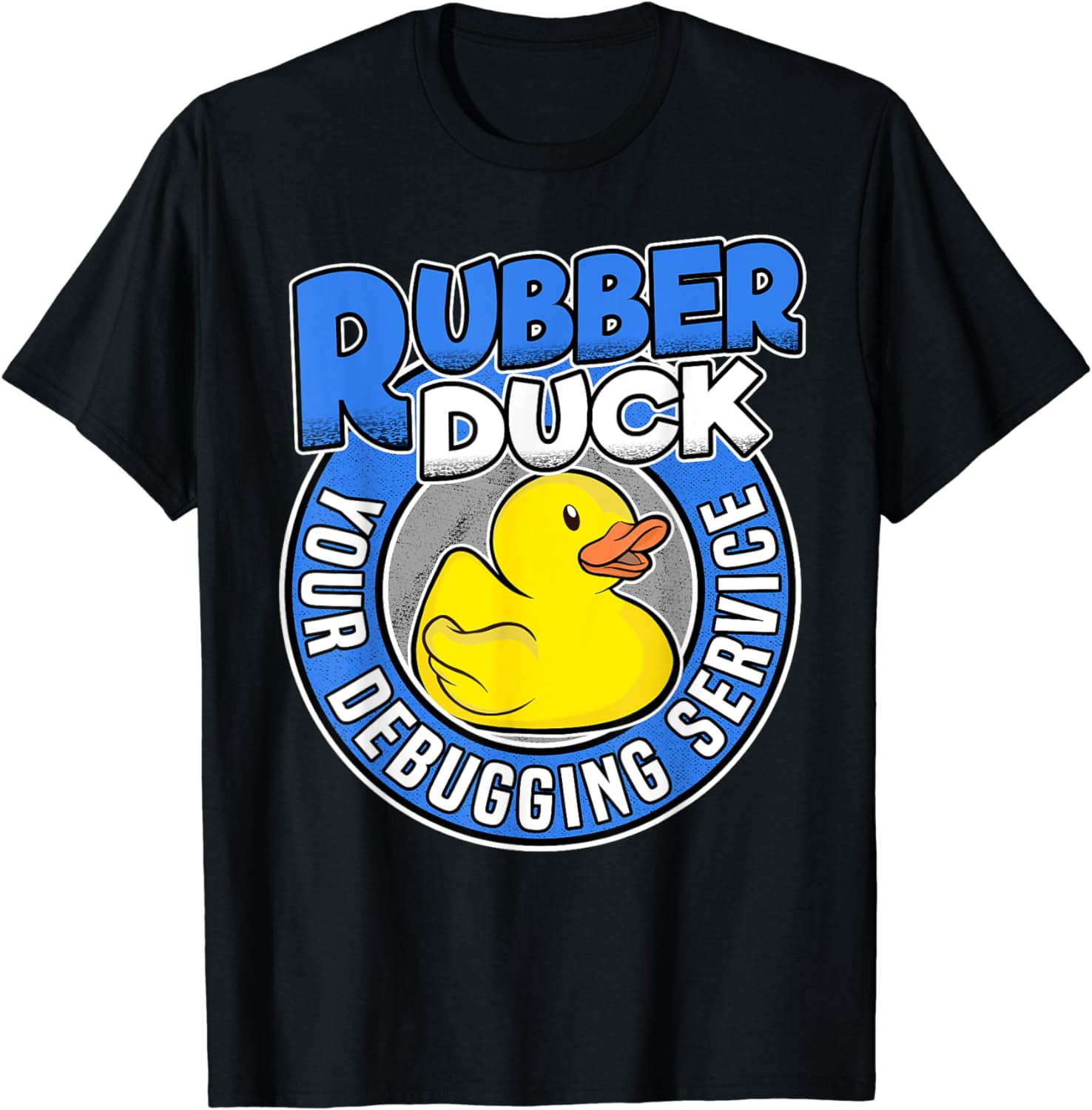 Rubber Duck Your Debugging Service Funny Coding Programmer TShirt