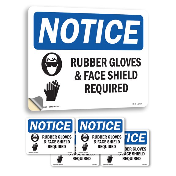 Rubber Gloves & Face Shield Required With Symbol OSHA Notice Vinyl Decal Label 7 Inch x 5 Inch - 5 Pack