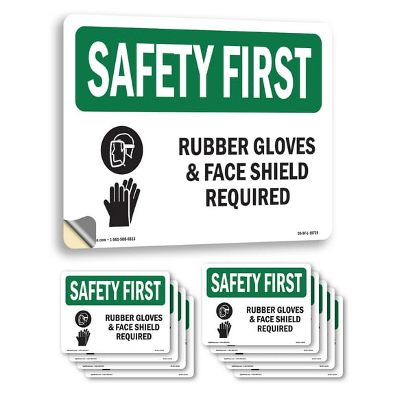 Rubber Gloves & Face Shield Required With Symbol OSHA SAFETY FIRST Vinyl Decal Label 7 Inch x 5 Inch - 10 Pack