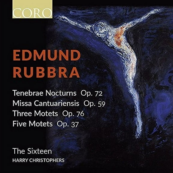 Rubbra / Sixteen / Harry Christophers - Edmund Rubbra: Choral Works - Music & Performance - CD