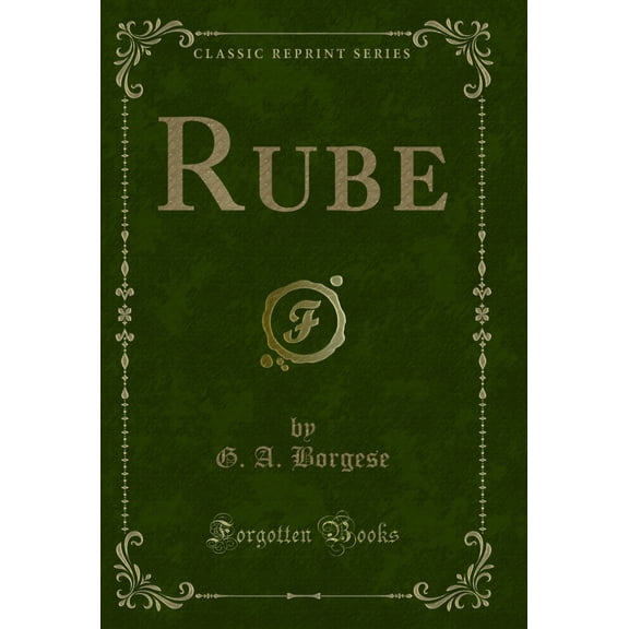 Rube (Classic Reprint)