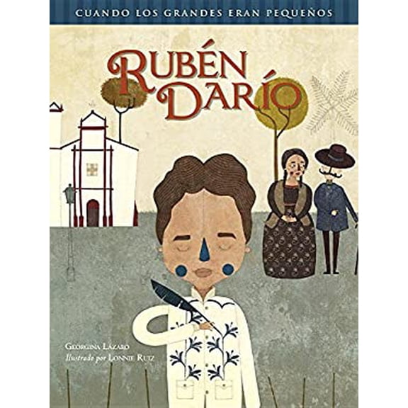 Pre-Owned Cuando los grandes eran pequeos. Rubn Daro Spanish Edition When the Great Ones Were Young Hardcover Georgina Lzaro