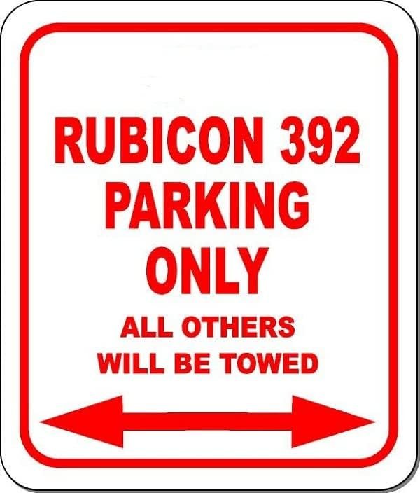 Rubicon 392 Parking Only All Others Towed Aluminum Composite Sign, 15 ...