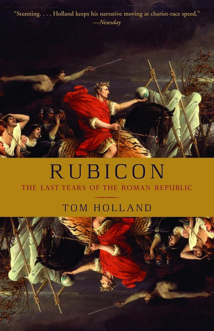 Rubicon: The Last Years of the Roman Republic, (Paperback)
