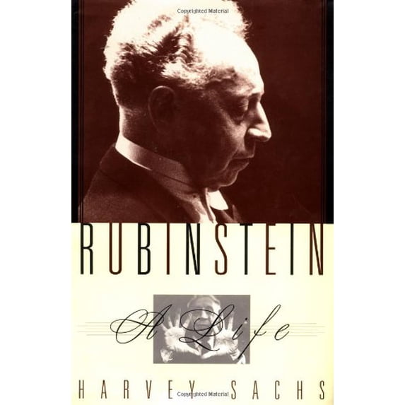 Pre-Owned Rubinstein: A Life in Music (Hardcover) 0802115799 9780802115799