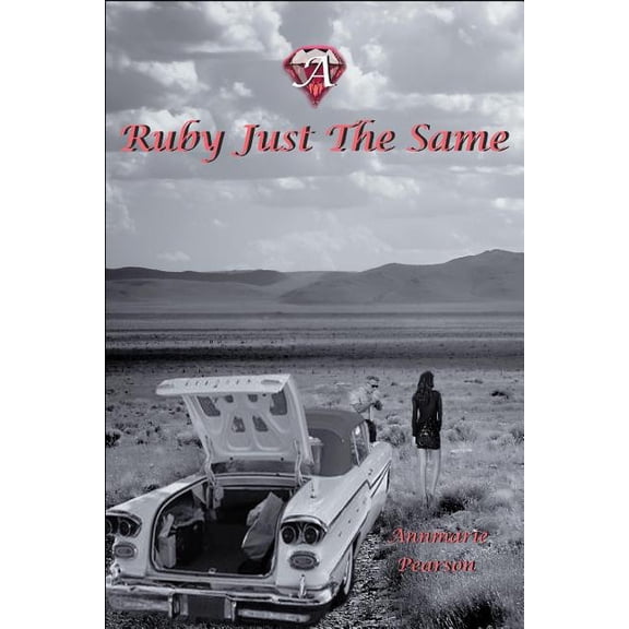 Ruby: A Ruby Just The Same (Series #3) (Paperback)