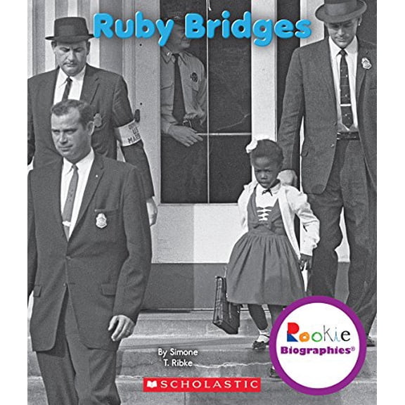 Pre-Owned Ruby Bridges (Rookie Biographies) (Paperback) 0531209938 9780531209936