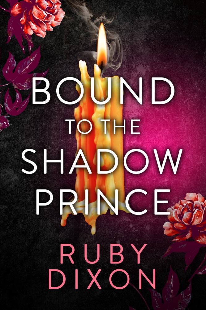 Ruby Dixon: Bound to the Shadow Prince (Paperback)