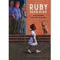 thumbnail image 1 of Pre-Owned Ruby, Head High : Ruby Bridge's First Day of School (Hardcover) 9781568463414, 1 of 1