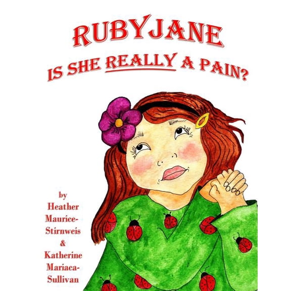 Ruby Jane: Is She REALLY a Pain? (Paperback)