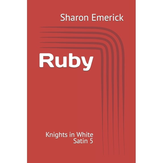 Ruby : Knights in White Satin 5 (Paperback)
