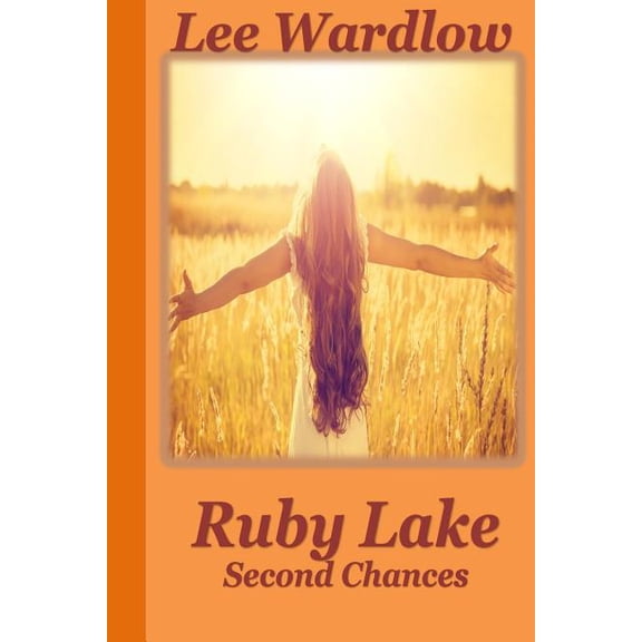 Ruby Lake: Ruby Lake: Second Chances (Paperback)
