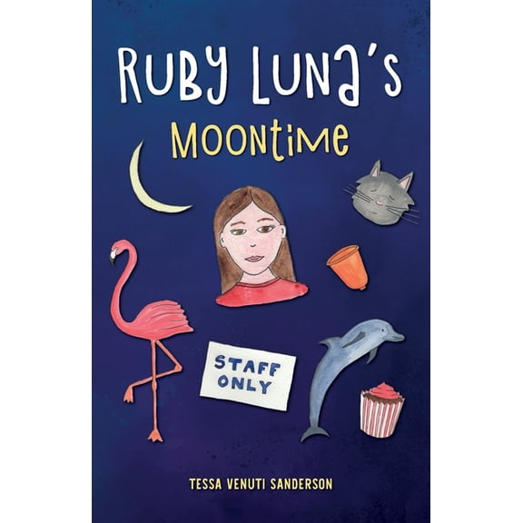 Ruby Luna's Moontime: A girls' book about starting periods, (Paperback)