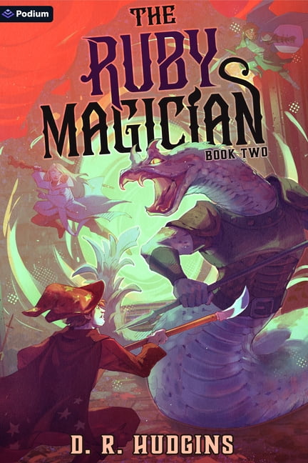 Ruby Magician The Ruby Magician 2: A Tower-Climbing Litrpg Adventure, Book 2, (Paperback)