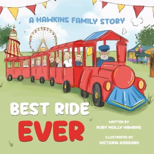 Ruby Molly Hawkins Best Ride Ever (Paperback)