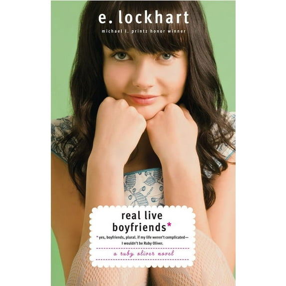 Ruby Oliver Quartet Real Live Boyfriends: Yes. Boyfriends, plural. If my life weren't complicated, I wouldn't be Ruby Oliver, Book 4, (Paperback)
